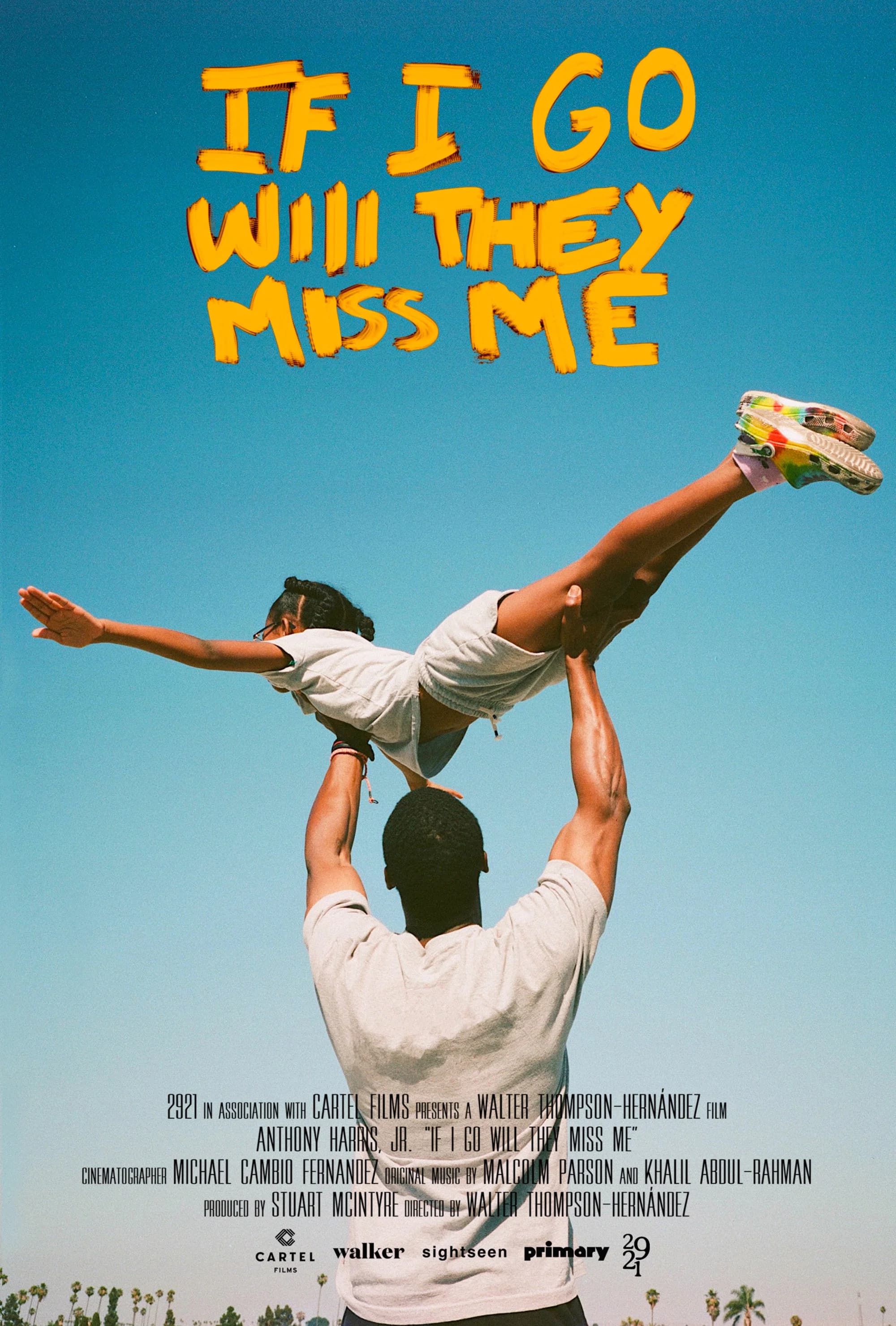 Poster for If I Go Will They Miss Me