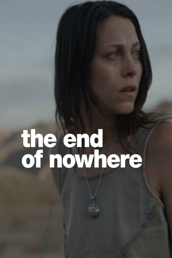 Poster for The End of Nowhere