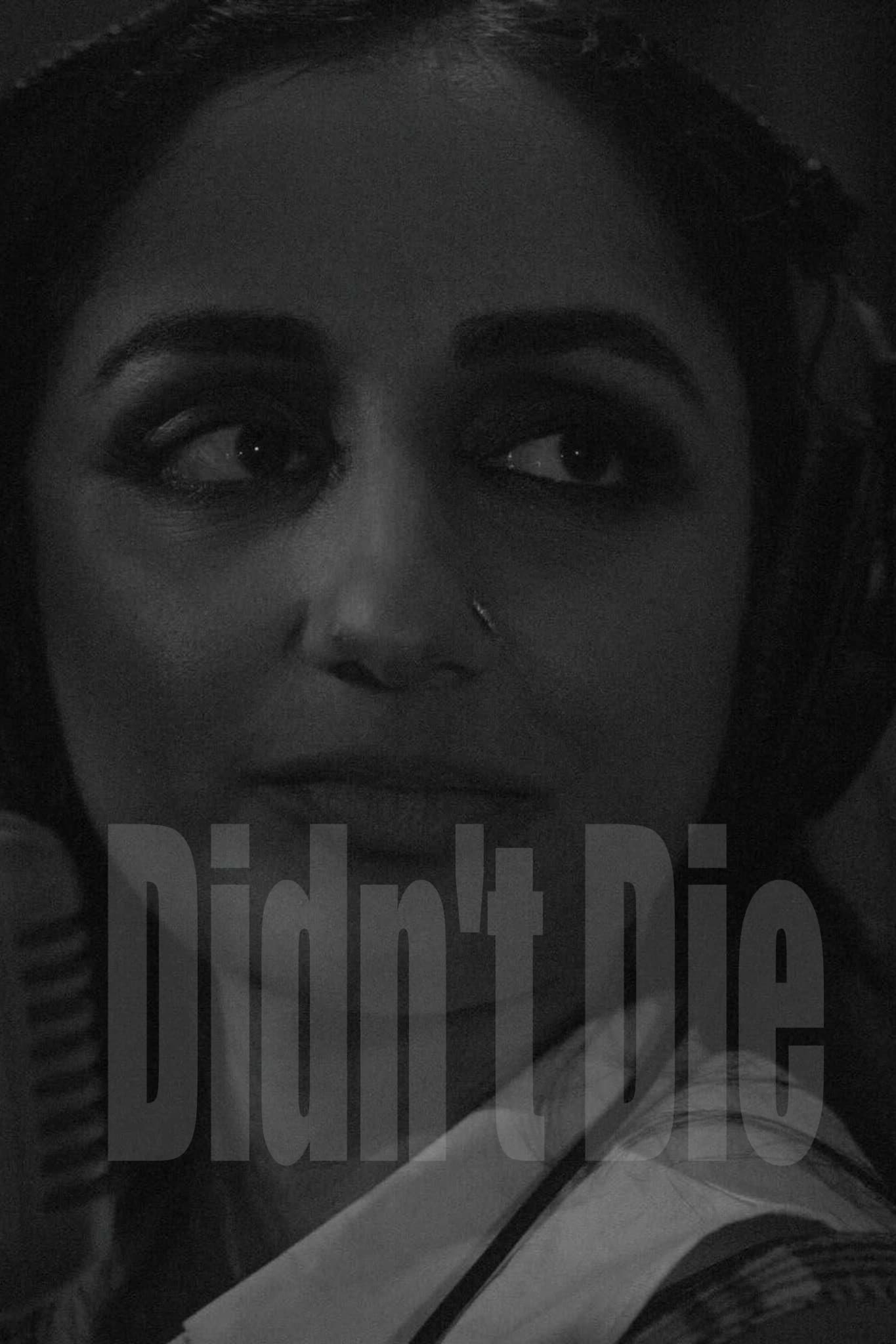 Poster for Didn't Die