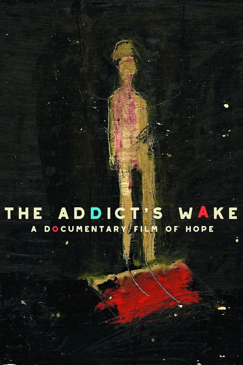 Poster for The Addict's Wake
