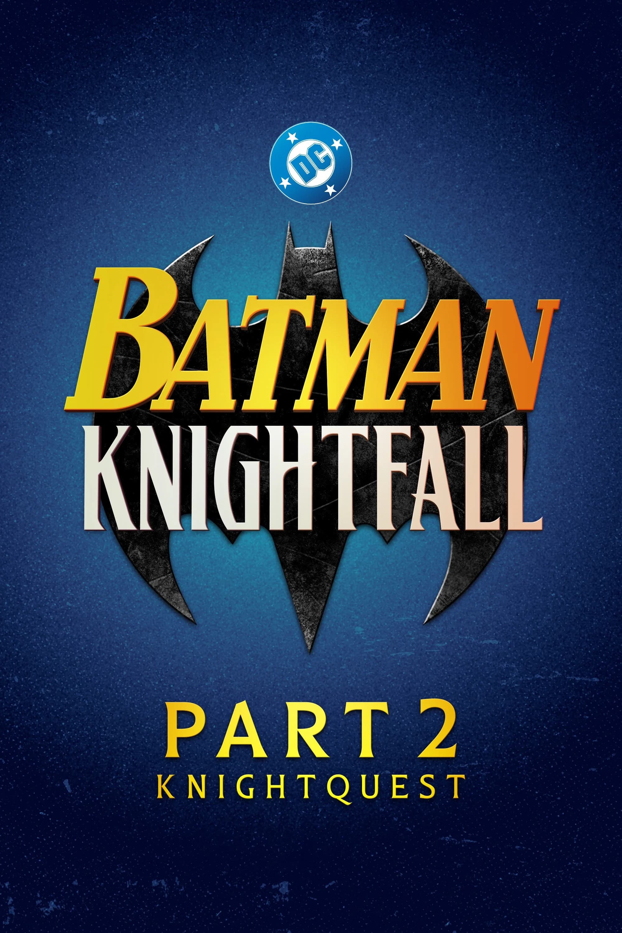 Poster for Batman: Knightfall Part 2: Knightquest