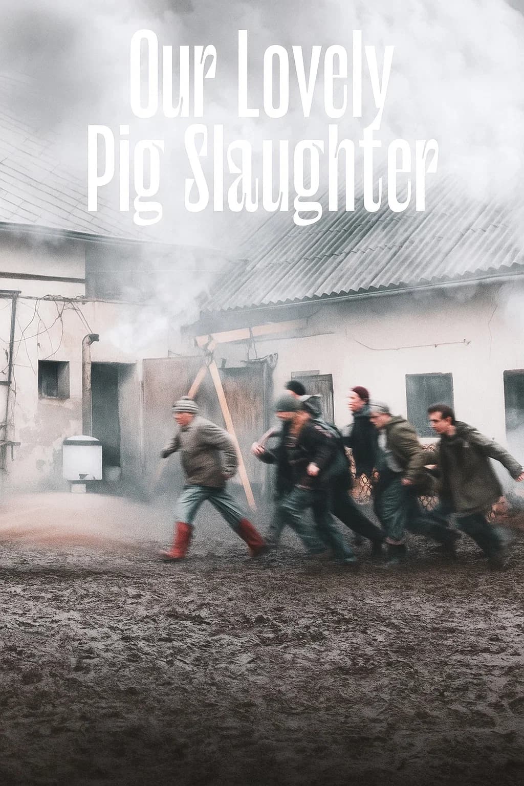 Poster for Our Lovely Pig Slaughter