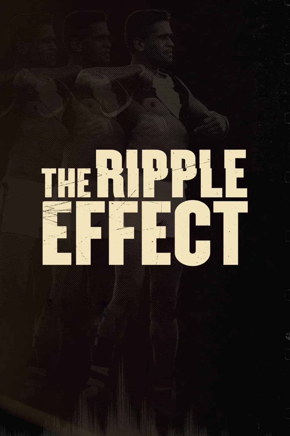Poster for The Ripple Effect