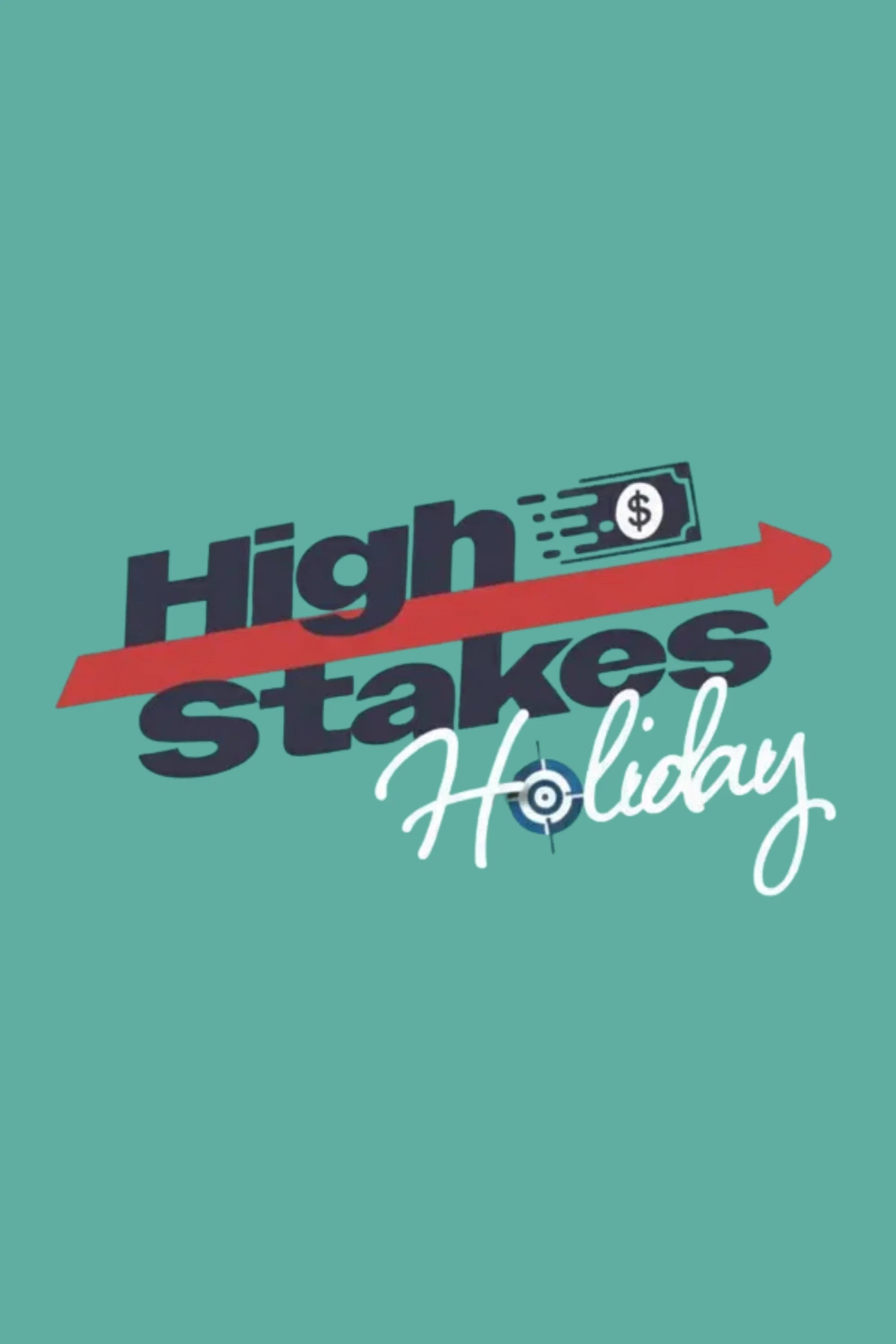 Poster for High Stakes Holiday